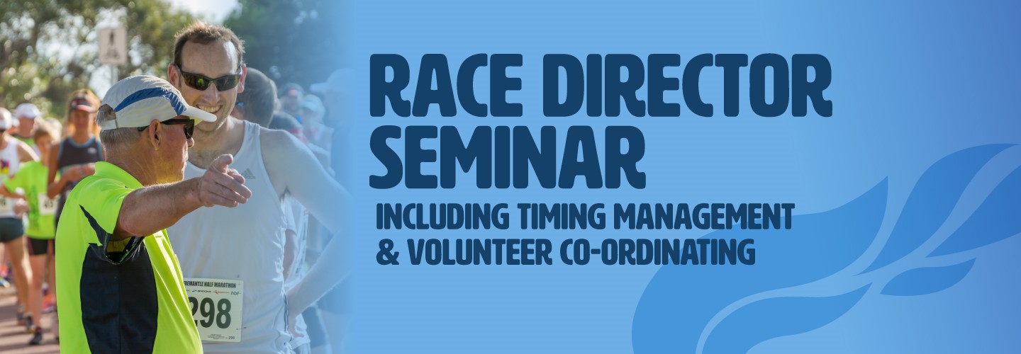 Race Director Seminar including Volunteer Co-Ordination & Timing Management banner