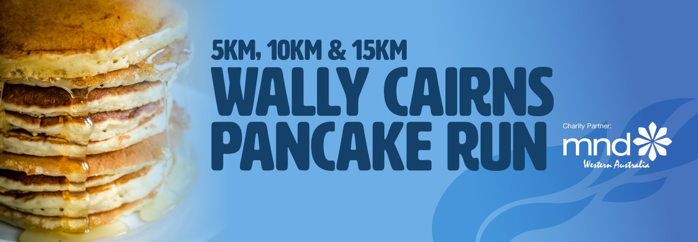 Wally Cairns Pancake Run banner
